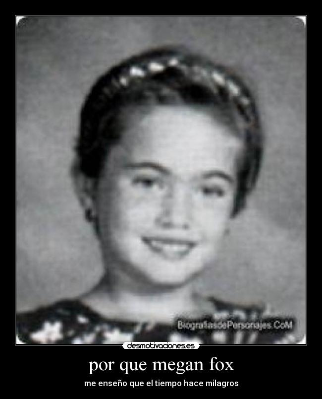 por que megan fox - me enseño que el tiempo hace milagros