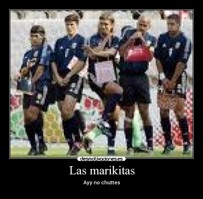 Las marikitas - Ayy no chuttes