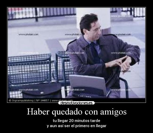Haber quedado con amigos - 
