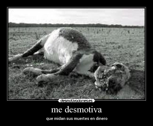 me desmotiva - 