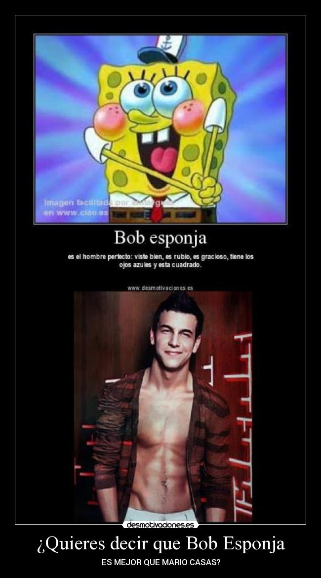 carteles bobesponjamariocasas3mscbuenomejorperfectomusculosorubioazulcuadradoamarillo desmotivaciones