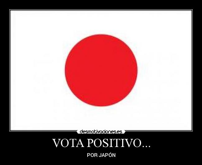 VOTA POSITIVO... -