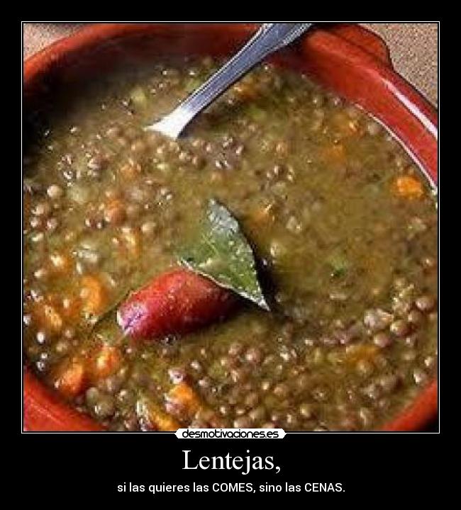 carteles lentejas come cena desmotivaciones