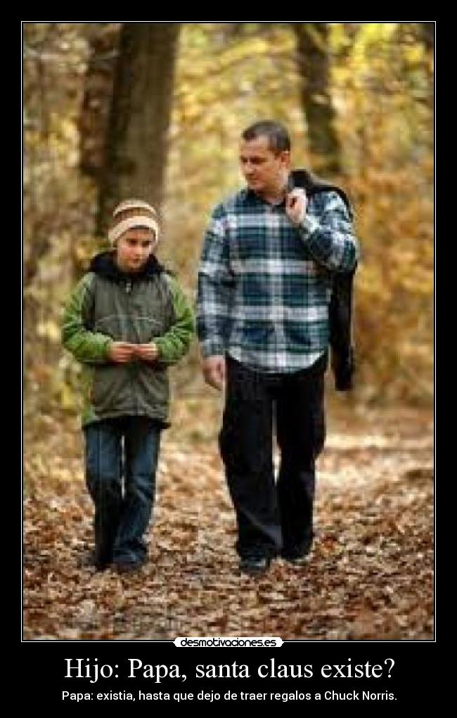 Hijo: Papa, santa claus existe? - 