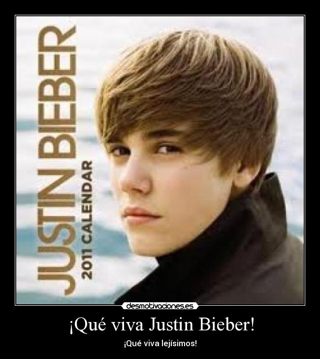 ¡Qué viva Justin Bieber! -