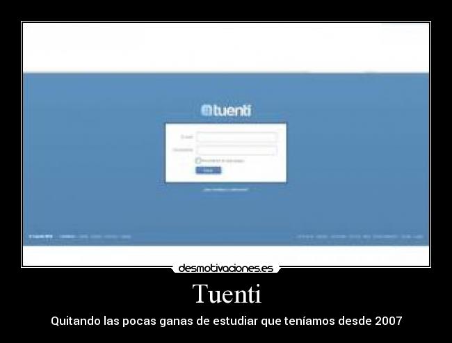 Tuenti - Quitando las pocas ganas de estudiar que teníamos desde 2007