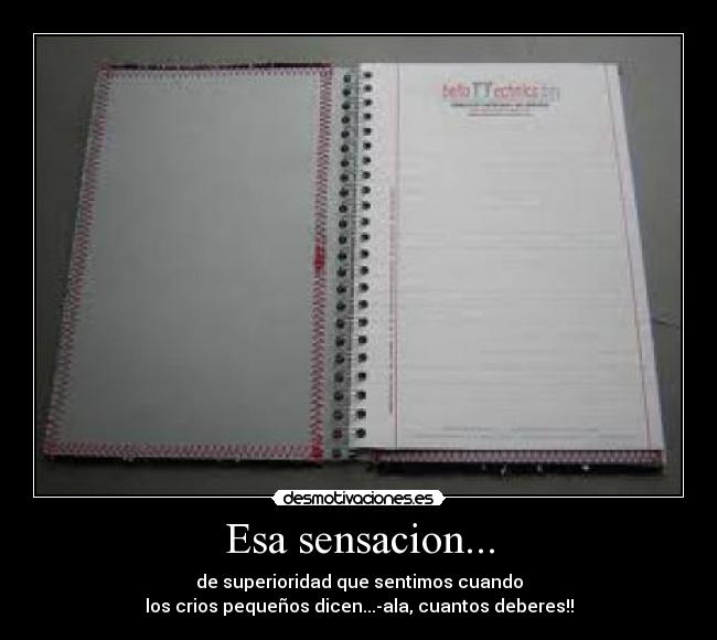 Esa sensacion... -