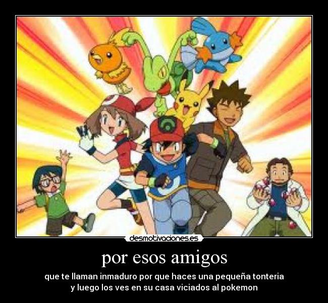 carteles amigos por eso amigos desmotivaciones