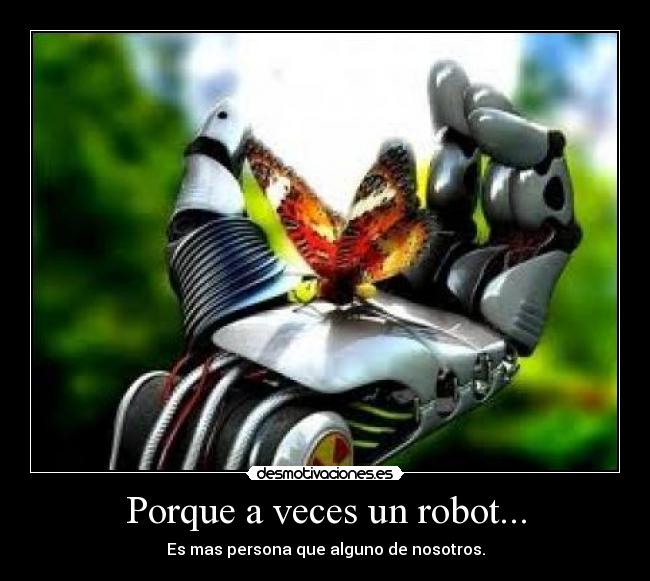 carteles robot persona desmotivaciones