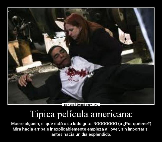Típica película americana: - 