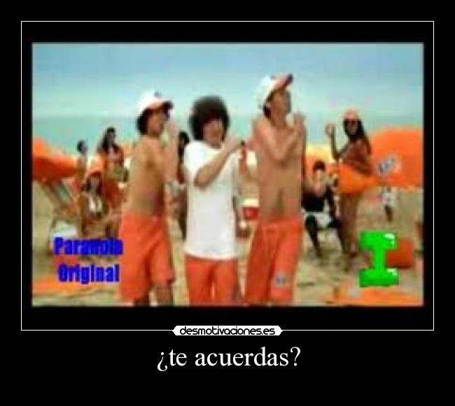 ¿te acuerdas? - 