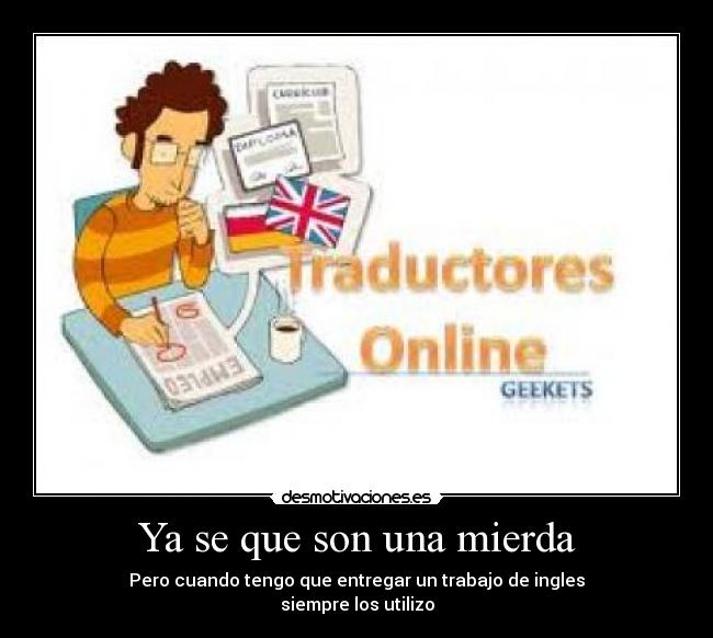 Ya se que son una mierda - 
