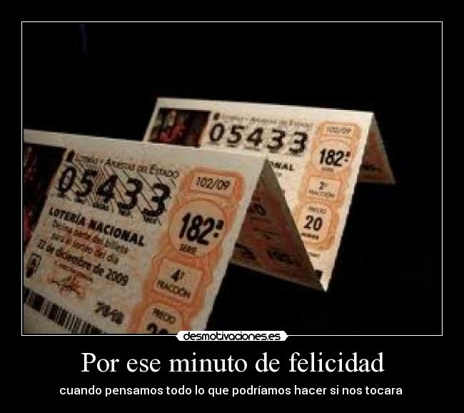 Por ese minuto de felicidad - 