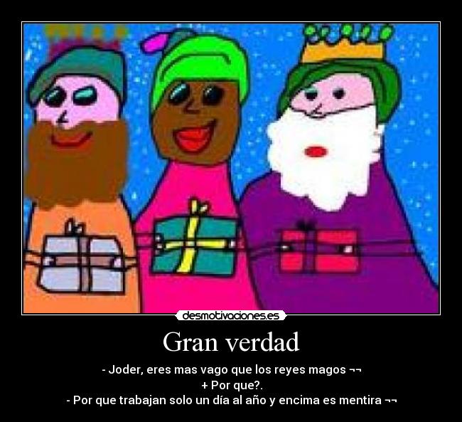 Gran verdad -