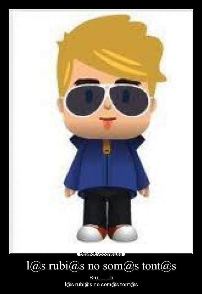 carteles los rubios somos tontos desmotivaciones