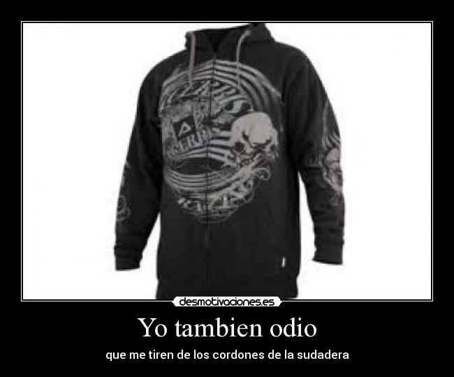Yo tambien odio -