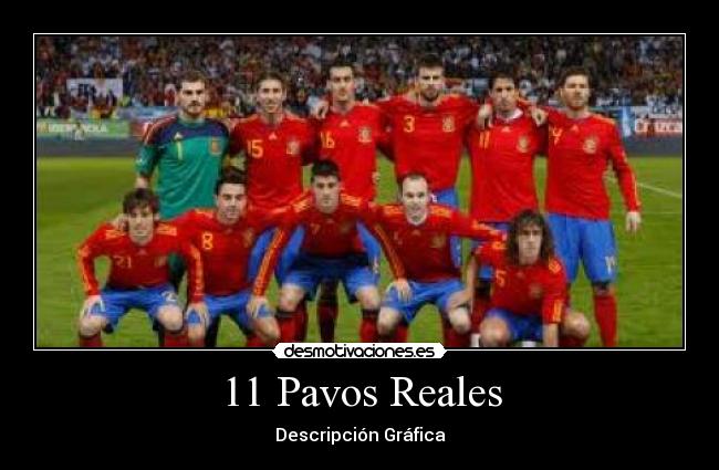 11 Pavos Reales - 