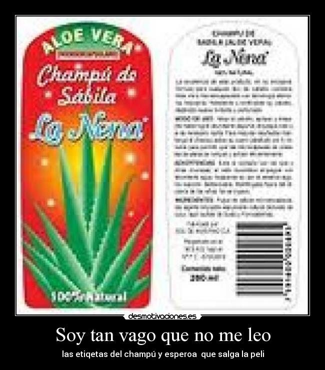 Soy tan vago que no me leo -