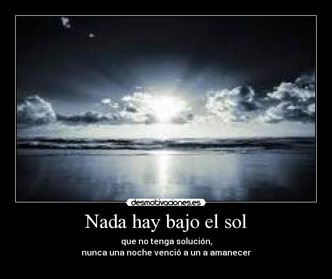 Nada hay bajo el sol - 