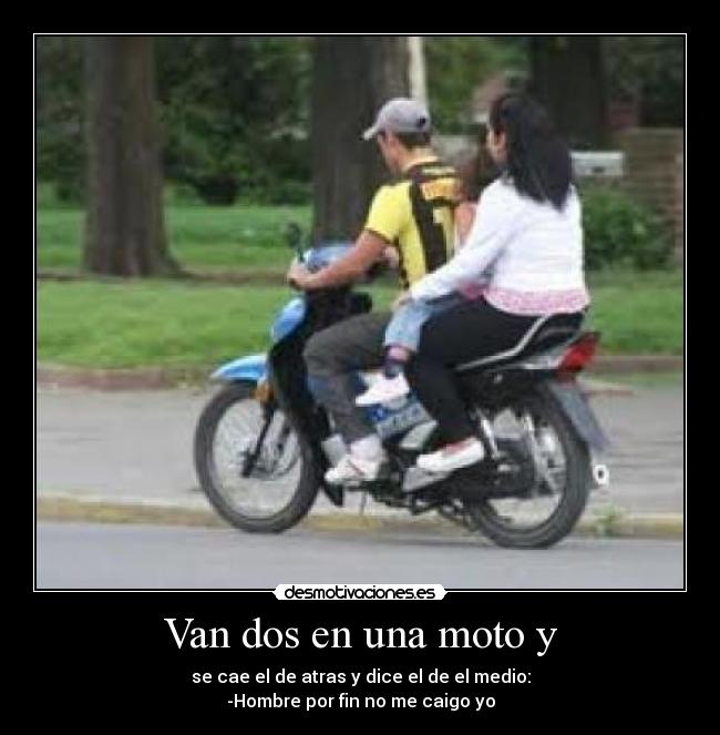 Van dos en una moto y -