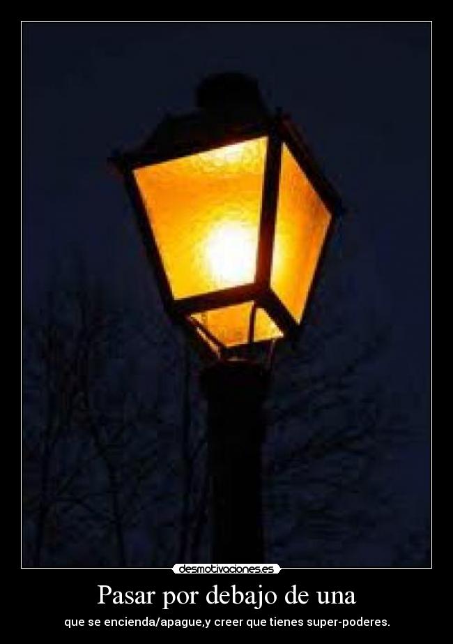 Pasar por debajo de una -