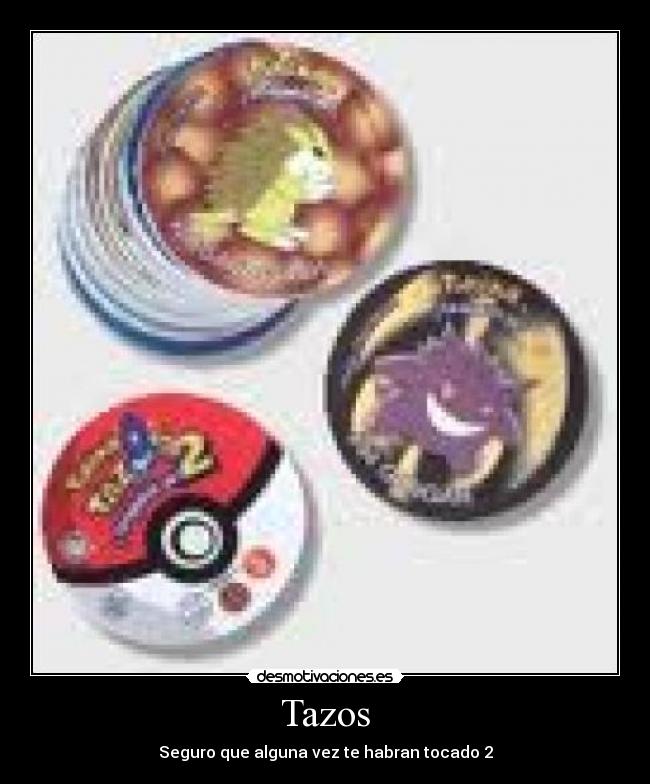 Tazos -