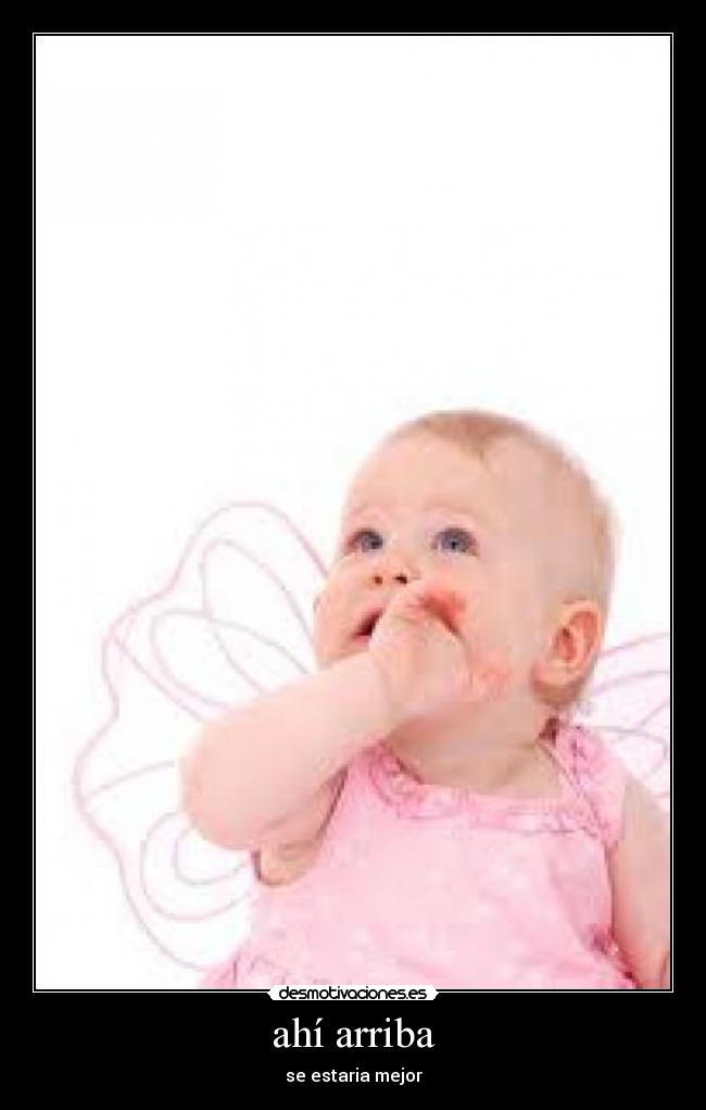 ahí arriba -