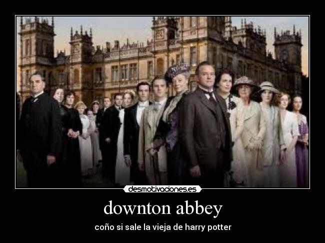 downton abbey -