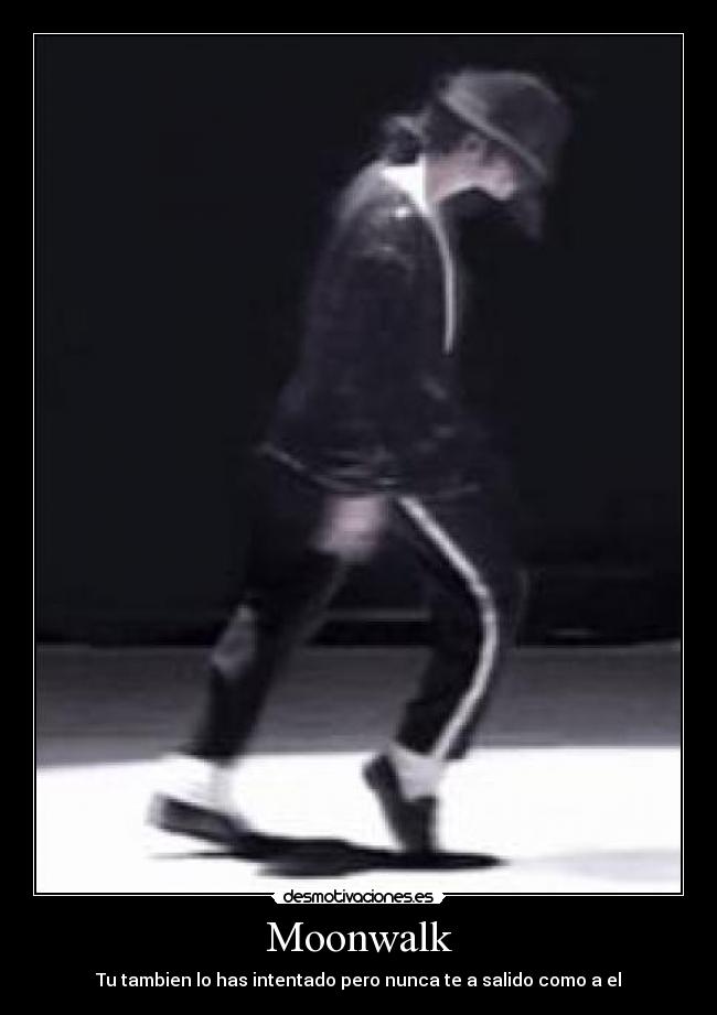 Moonwalk -