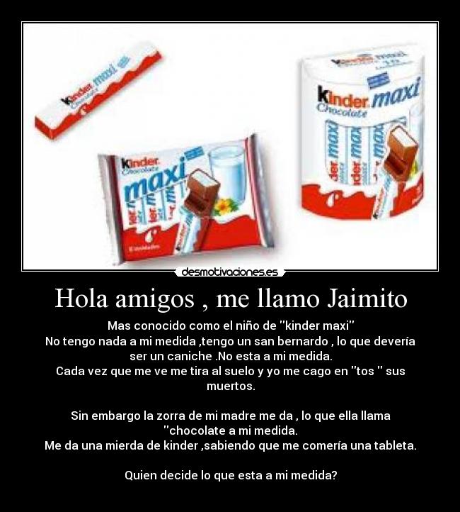 Hola amigos , me llamo Jaimito -