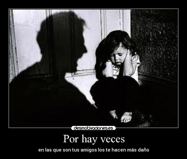 Por hay veces -