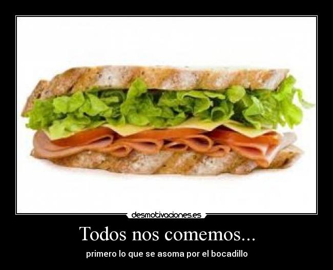 Todos nos comemos... - 