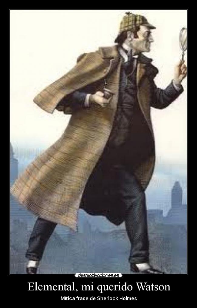 carteles sherlock holmes desmotivaciones
