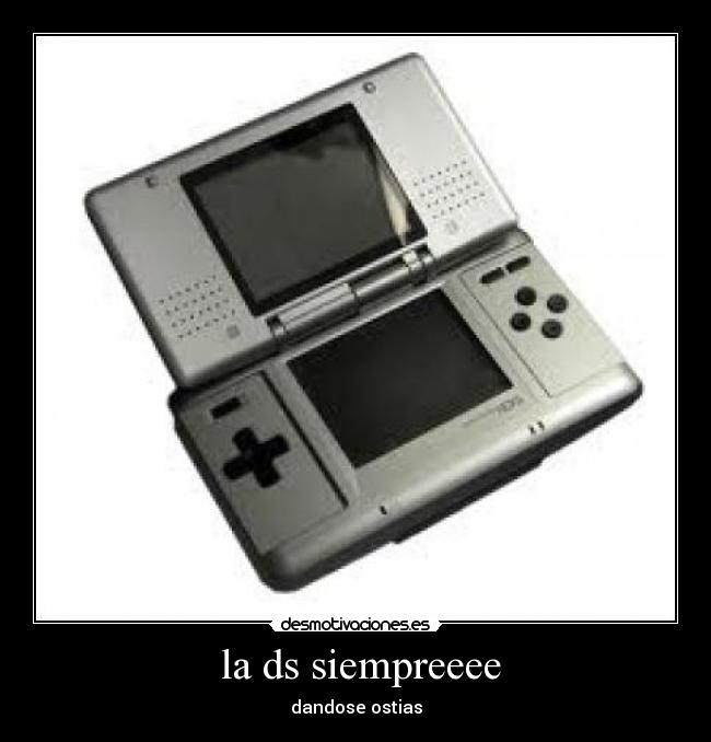 la ds siempreeee -