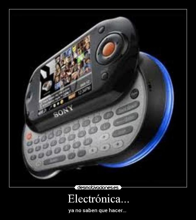 Electrónica... - ya no saben que hacer... 