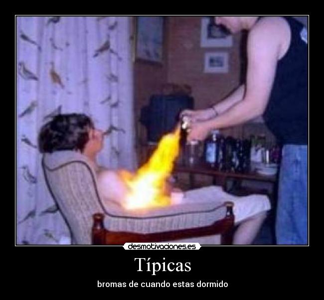 Típicas - bromas de cuando estas dormido