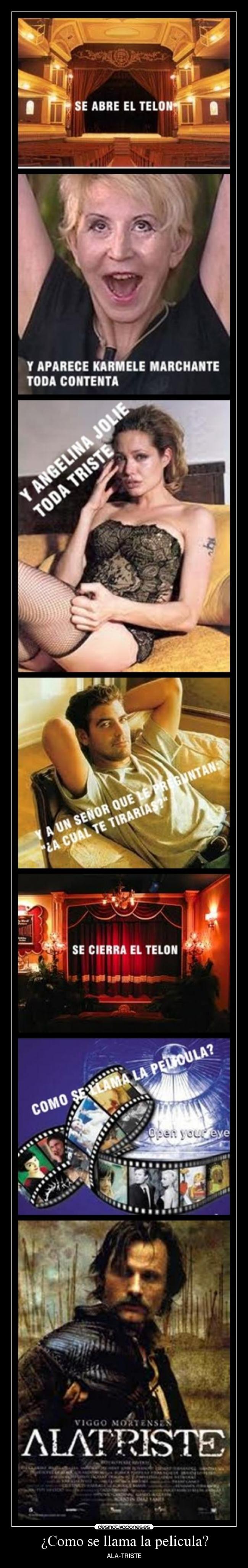 ¿Como se llama la pelicula? - ALA-TRISTE