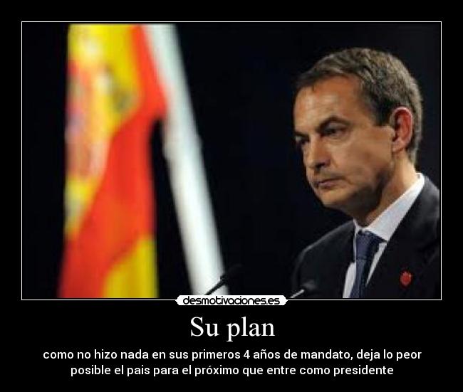 carteles zapatero desmotivaciones