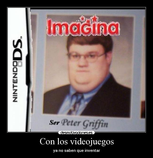 Con los videojuegos -