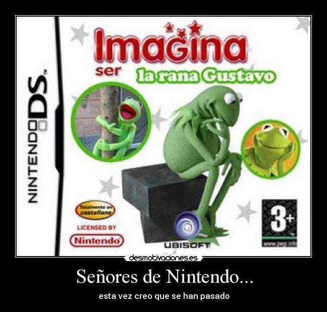 Señores de Nintendo... - 