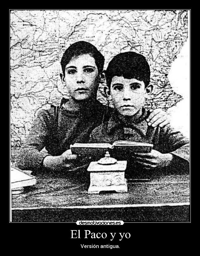 El Paco y yo -