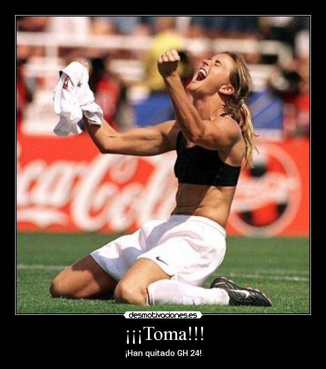 ¡¡¡Toma!!! -