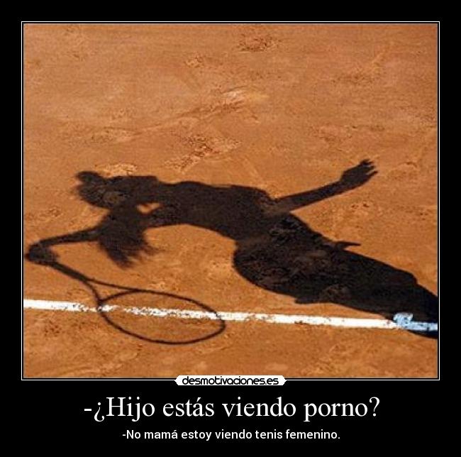 -¿Hijo estás viendo porno? - 