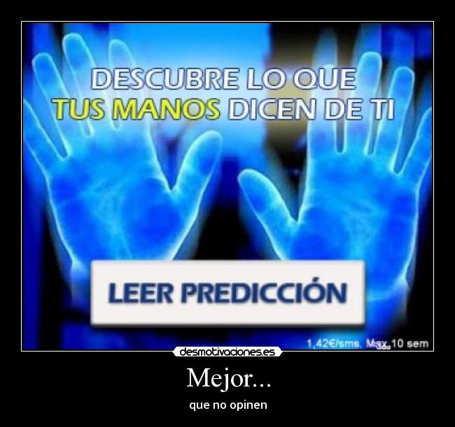 Mejor... - que no opinen