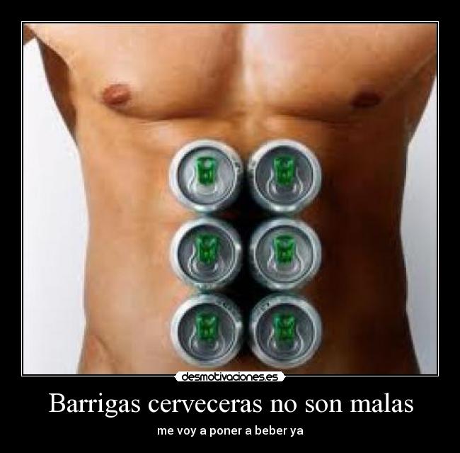 Barrigas cerveceras no son malas - 
