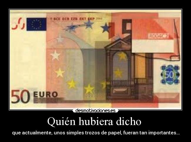 Quién hubiera dicho -