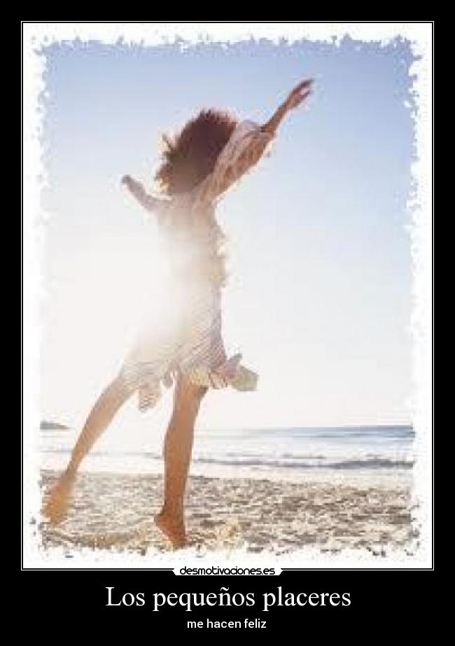 Los pequeños placeres - me hacen feliz ♥