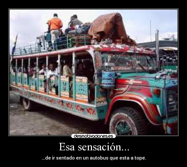 Esa sensación... -