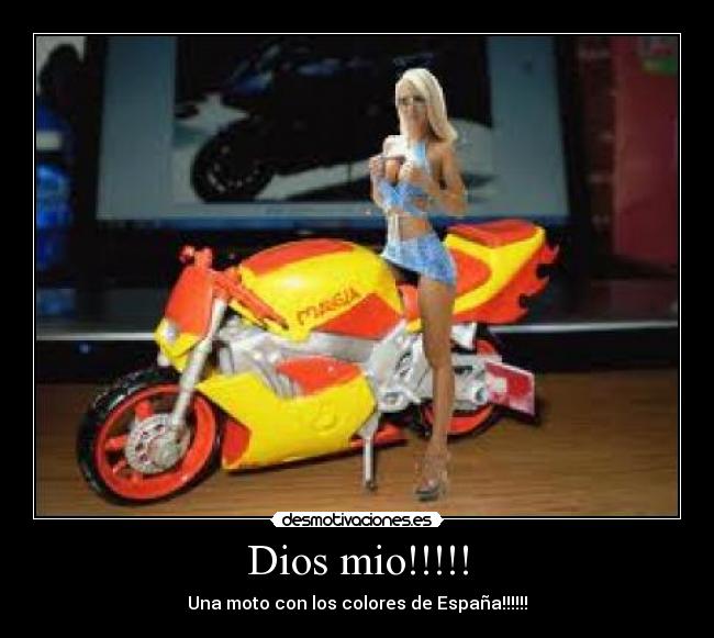 Dios mio!!!!! - Una moto con los colores de España!!!!!!