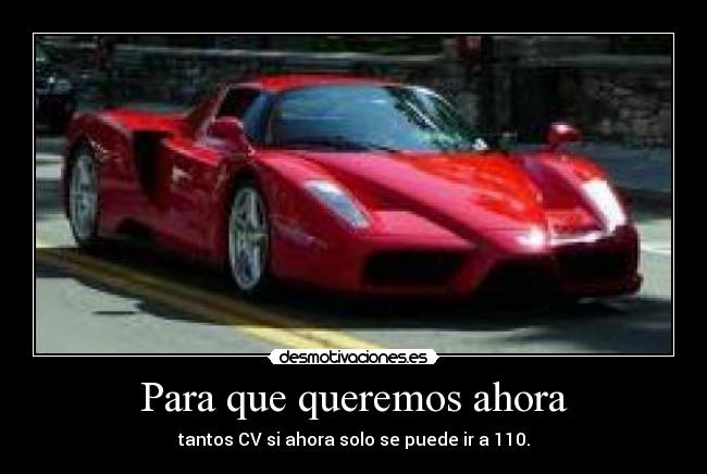 Para que queremos ahora -